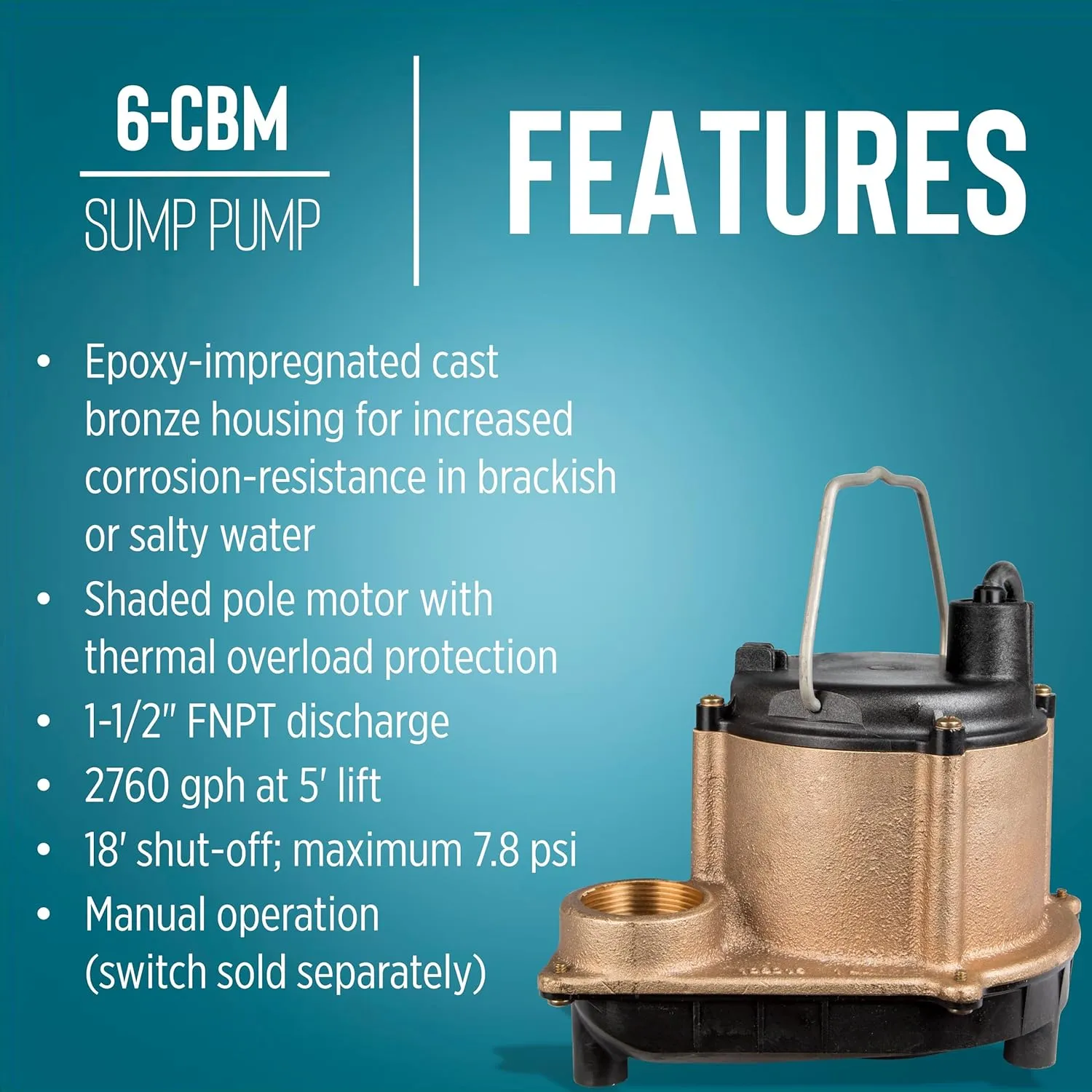 Little Giant 6-CBM 115-Volt, 1/3 HP, 2760 GPH, Manual (No Switch) Submersible Epoxy Impregnated Cast Bronze Sump Pump for Salty/Briny Water Conditions, 10' Cord, Bronze, 506257