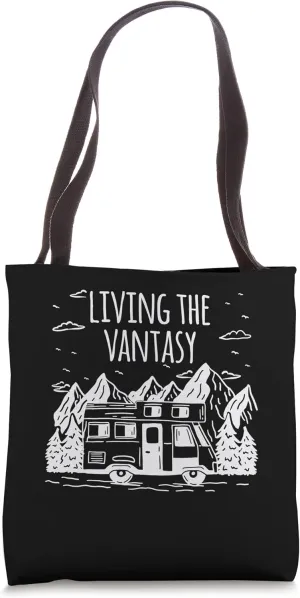 Living The Vantasy Camping Caravan Camper Tote Bag