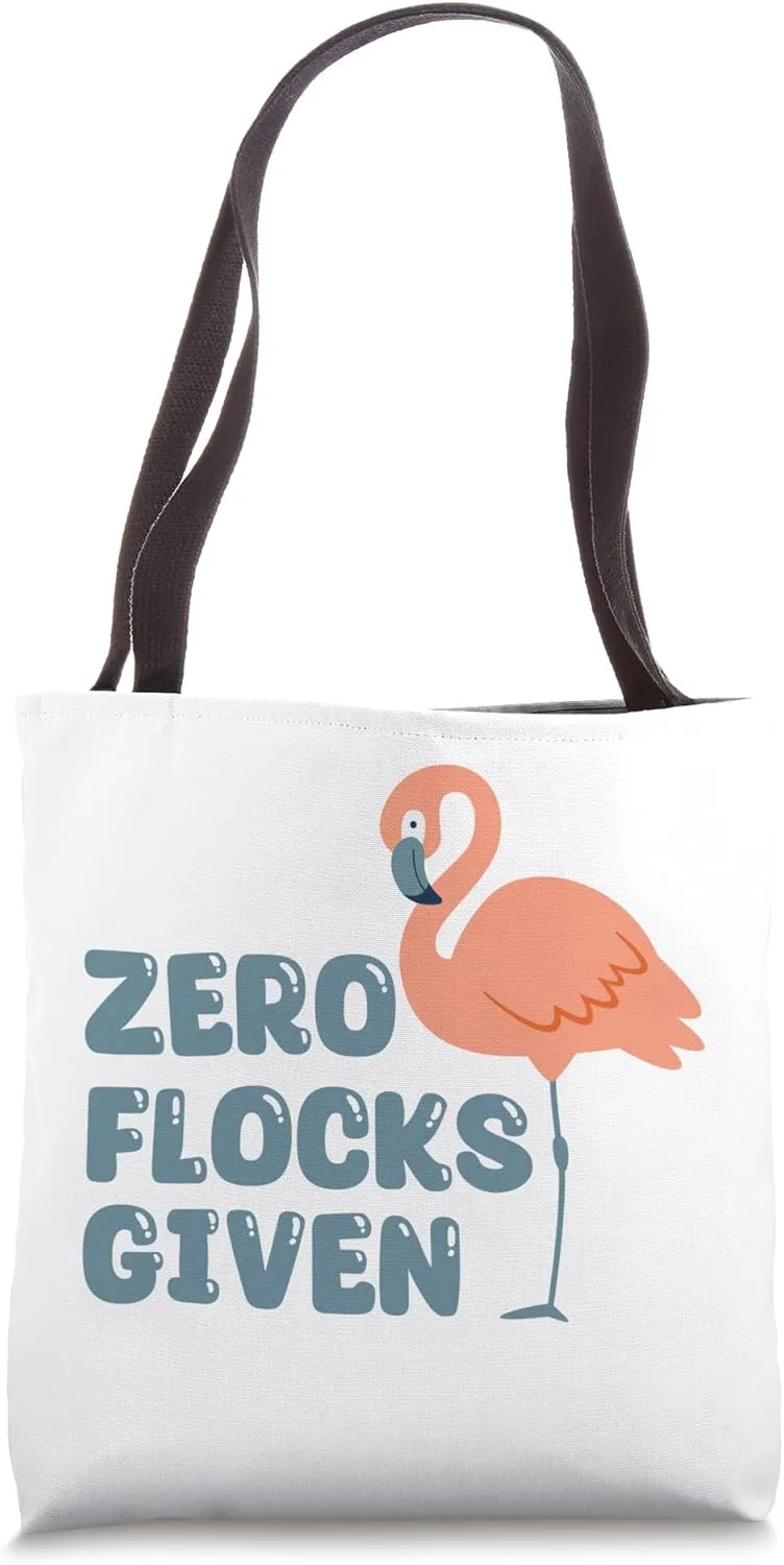 Zero flocks given funny beach flamingo Tote Bag